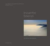 Incanto, Silenzi - La natura del Veneto